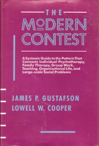 9780393700800: MODERN CONTEST CL: A Systemic Guide to the Pattern That Connects Individual Psychotherapy, Family Therapy, Group Work, Teaching, Organizational Life