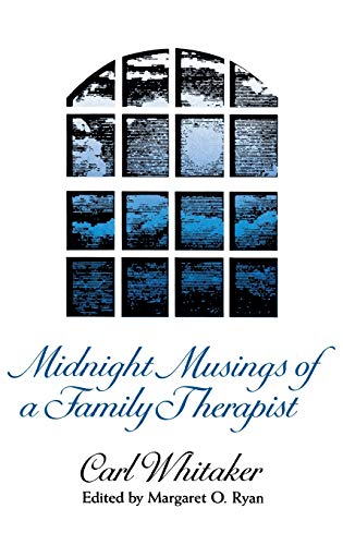 Midnight Musings of a Family Therapist (9780393700848) by Whitaker, Carl