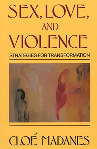 Stock image for Sex, Love, and Violence. Strategies for Transformation for sale by Better World Books