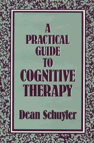 Beispielbild fr Practical Guide to Cognitive Therapy zum Verkauf von Wonder Book