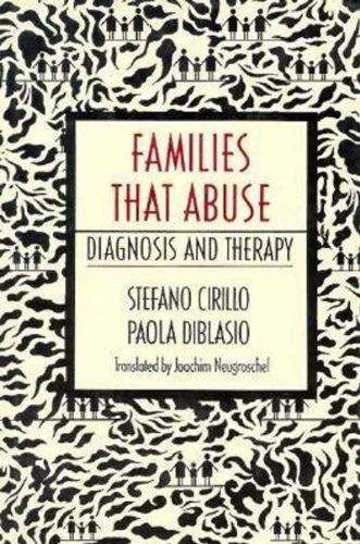 Families that Abuse: Diagnosis and Therapy (9780393701227) by Stefano Cirillo; Paola Diblasio