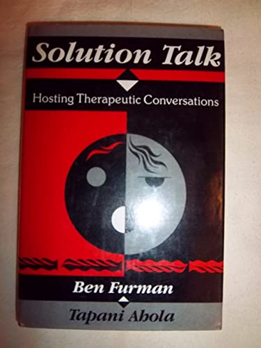 Stock image for Solution Talk â " Hosting Therapeutic Conversations for sale by Goldstone Books