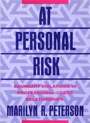 Beispielbild fr At Personal Risk : Boundary Violations in Professional-Client Relationships zum Verkauf von Better World Books