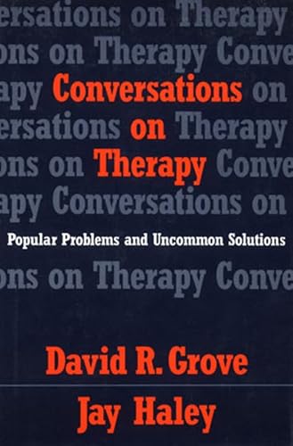 Beispielbild fr Conversations on Therapy: Popular Problems and Uncommon Solutions (Norton Professional Books (Hardcover)) zum Verkauf von SecondSale