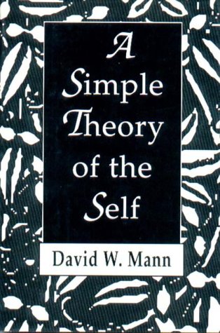 Stock image for A Simple Theory of the Self for sale by Wonder Book