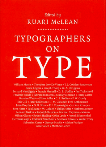 Imagen de archivo de Typographers on Type : An Illustrated Anthology a la venta por Better World Books