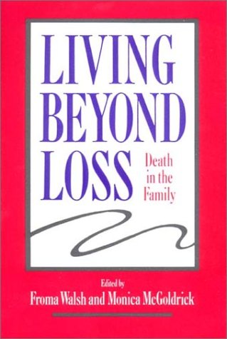 9780393702033: LIVING BEYOND LOSS 1E PA