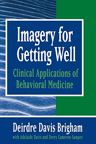 Imagen de archivo de Imagery for Getting Well: Clinical Applications of Behavioral Medicine (Revised) a la venta por ThriftBooks-Atlanta