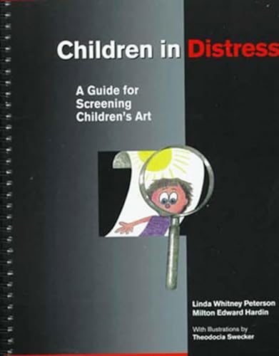 Beispielbild fr Children in Distress: A Guide for Screening Children's Art zum Verkauf von BooksRun