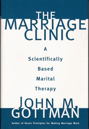 Imagen de archivo de The Marriage Clinic: A Scientifically Based Marital Therapy (Norton Professional Books (Hardcover)) a la venta por HPB-Red