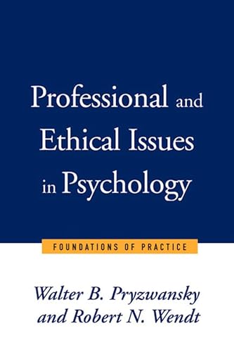 Beispielbild fr Professional and Ethical Issues in Psychology zum Verkauf von Hawking Books