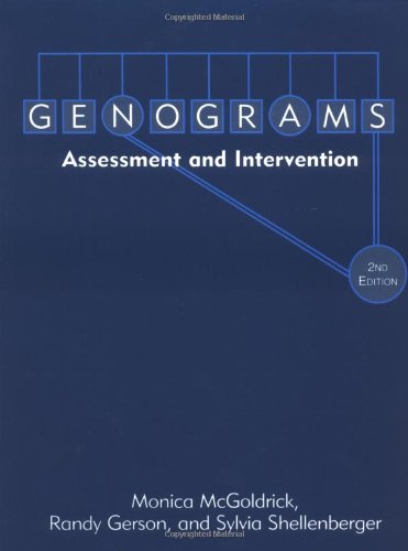 Genograms: Assessment and Intervention (9780393702941) by McGoldrick, Monica; Gerson, Randy; Shellenberger, Sylvia