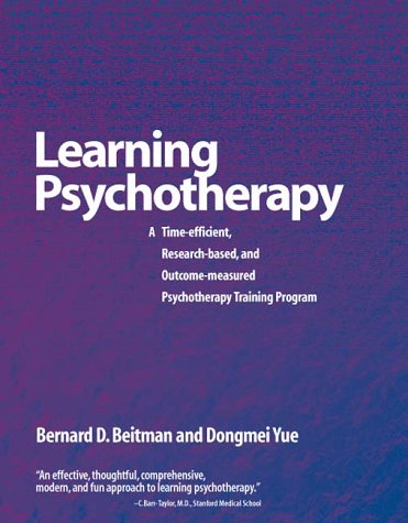 Beispielbild fr Learning Psychotherapy: A Time-Efficient, Research-Based, and Outcome-Measured Psychotherapy Training Program zum Verkauf von ThriftBooks-Dallas