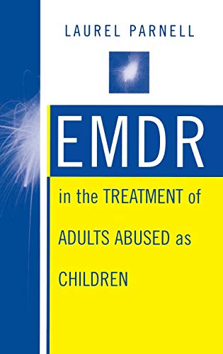 Beispielbild fr EMDR in the Treatment of Adults Abused as Children zum Verkauf von BooksRun