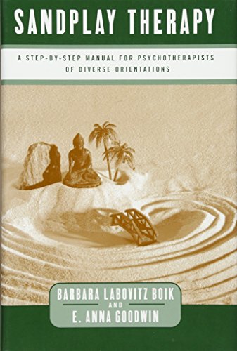 Imagen de archivo de Sandplay Therapy: A Step-by-Step Manual for Psychotherapists of Diverse Orientations (Norton Professional Books) a la venta por HPB-Red