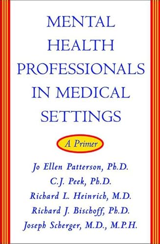 Stock image for Mental Health Professionals in Medical Settings : A Primer for sale by Better World Books: West