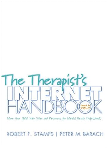 Stock image for The Therapist's Internet Handbook: More than 1300 Web Sites and Resources for Mental Health Professionals (Norton Professional Books (Paperback)) for sale by WeSavings LLC