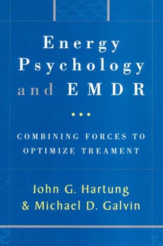 Imagen de archivo de Energy Psychology and EMDR : Combining Forces to Optimize Treatment a la venta por Better World Books