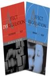 9780393704082: Affect Regulation and the Repair of the Self & Affect Dysregulation and Disorders of the Self: AND Affect Regulation and the Repair of the Self (Norton Series on Interpersonal Neurobiology)