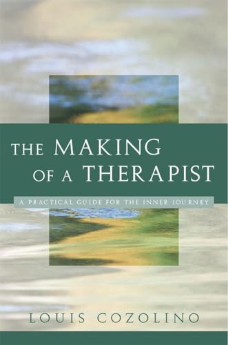 Stock image for The Making of a Therapist (Norton Professional Books) for sale by GoodwillNI