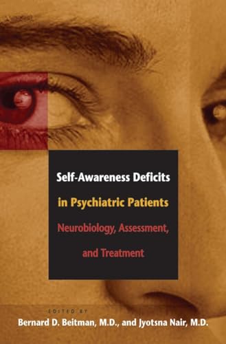 Stock image for Self-Awareness Deficits in Psychiatric Patients: Assessment and Treatment for sale by Bookmans