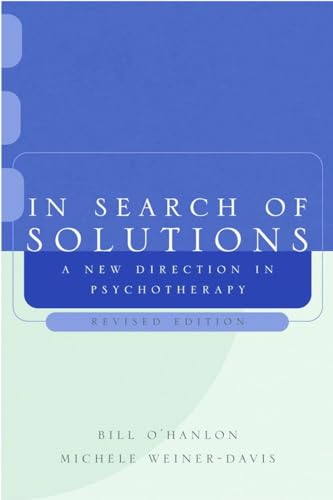 Imagen de archivo de In Search of Solutions : A New Direction in Psychotherapy a la venta por Better World Books