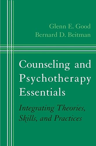 Stock image for Counseling and Psychotherapy Essentials: Integrating Theories, Skills, and Practices (Norton Professional Books (Hardcover)) for sale by SecondSale