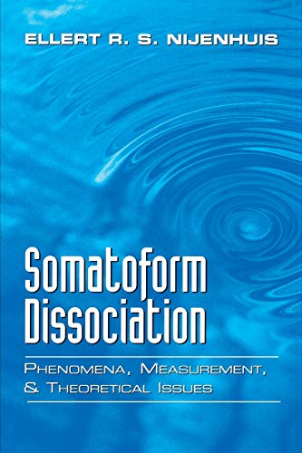 Stock image for Somatoform Dissociation: Phenomena, Measurement, and Theoretical Issues for sale by Benjamin Books