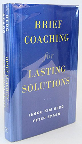 9780393704723: Brief Coaching for Lasting Solutions (Norton Professional Books (Hardcover))