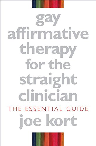 Beispielbild fr Gay Affirmative Therapy for the Straight Clinician: The Essential Guide zum Verkauf von Ergodebooks