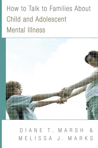 Stock image for How to Talk to Families About Child and Adolescent Mental Illness for sale by Books From California