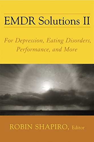 9780393705881: EMDR Solutions II: for Depression, Eating Disorders, Performance, and More (Norton Professional Books (Hardcover))