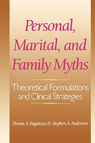9780393705980: Personal, Marital, and Family Myths: Theoretical Fomulations and Clinical Strategies