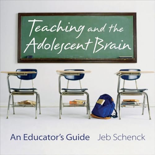 Stock image for Teaching and the Adolescent Brain: An Educator's Guide for sale by ThriftBooks-Dallas