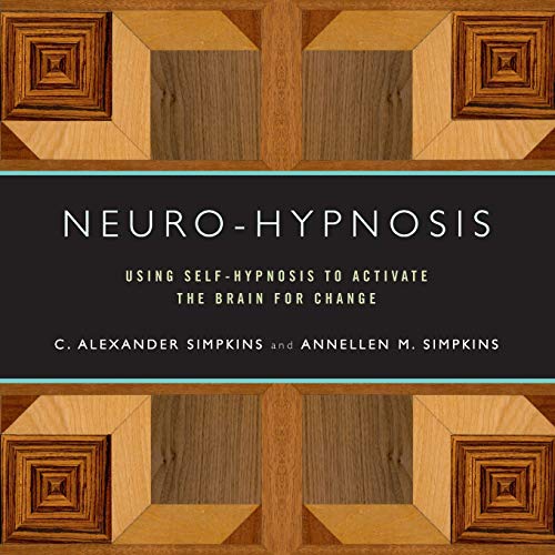 Imagen de archivo de Neuro-Hypnosis: Using Self-Hypnosis to Activate the Brain for Change (Norton Professional Books) a la venta por Goodwill of Colorado