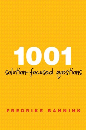 Beispielbild fr 1001 Solution-Focused Questions (A Norton Professional Book): Handbook for Solution-Focused Interviewing zum Verkauf von WorldofBooks