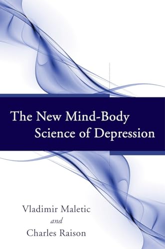 Stock image for The New Mind-Body Science of Depression for sale by ThriftBooks-Dallas