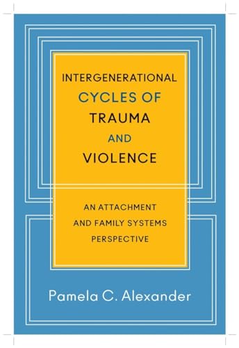 Beispielbild fr Intergenerational Cycles of Trauma and Violence zum Verkauf von Blackwell's