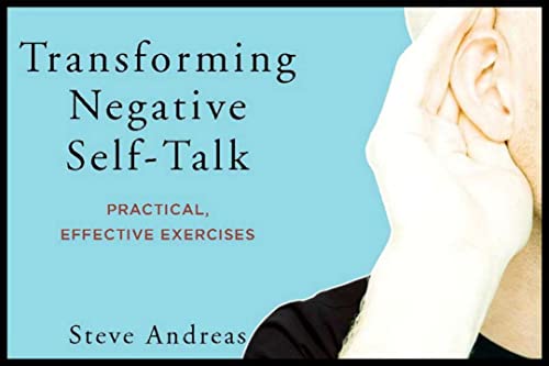 Beispielbild fr Transforming Negative Self-Talk: Practical, Effective Exercises zum Verkauf von ThriftBooks-Atlanta