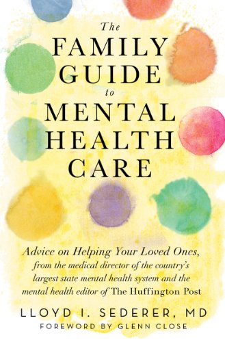 Stock image for The Family Guide to Mental Health Care for sale by Montclair Book Center