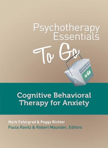 Beispielbild fr Cognitive Behavioral Therapy for Anxiety zum Verkauf von Blackwell's