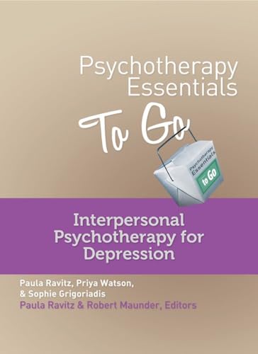 Stock image for Psychotherapy Essentials to Go: Interpersonal Psychotherapy for Depression (Go-To Guides for Mental Health) for sale by GF Books, Inc.