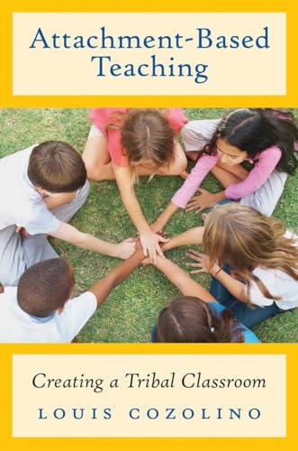 Stock image for Attachment-Based Teaching Creating a Tribal Classroom for sale by Better World Books