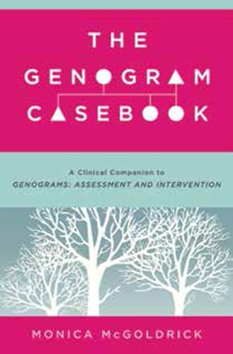 Imagen de archivo de The Genogram Casebook: A Clinical Companion to Genograms: Assessment and Intervention a la venta por HPB-Red