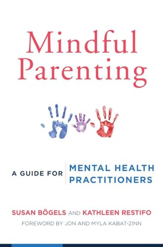 Imagen de archivo de Mindful Parenting a la venta por Blackwell's