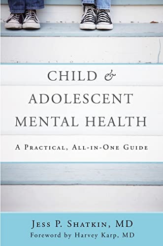 Imagen de archivo de Child & Adolescent Mental Health: A Practical, All-in-One Guide a la venta por WorldofBooks