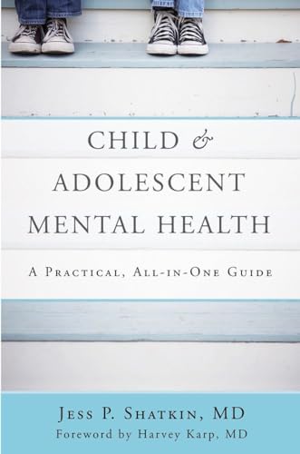 Stock image for Child & Adolescent Mental Health: A Practical, All-in-One Guide for sale by WorldofBooks