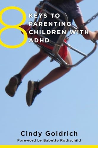 9780393710670: 8 Keys to Parenting Children With ADHD: 0