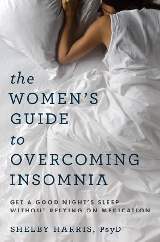 Stock image for The Women's Guide to Overcoming Insomnia for sale by Blackwell's