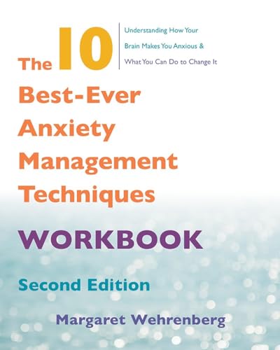 9780393712162: The 10 Best-ever Anxiety Management Techniques